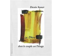 Ce Dieu, dont le couple est l'image