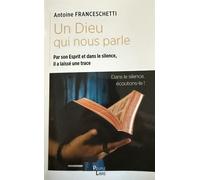 Ce Dieu Qui Nous Parle Dans L'esprit - Dans Le Silence, Écoutons-Le