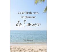 Ce drôle de sens de l'humour de l'amour