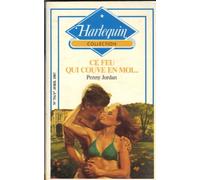 Ce feu qui couve en moi (Collection Harlequin)