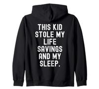 Ce Gamin m'a volé Toutes Mes économies et m'a volé Mon Sommeil Sweat à Capuche