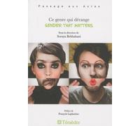 Ce Genre Qui Dérange - Gender That Matters