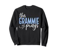 Ce Grammie Prie pour Une Grand-mère chrétienne Parfaite Sweatshirt