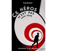 Ce héros n'est pas mon père