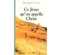 Ce jésus qu'on appelle christ - retraite au Vatican (1970) - Jacques Loew - Cerf - Livre