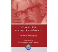 Ce jour d'hui comme hier et demain