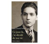 Ce Jour Là, J'ai Décidé De Ma Vie