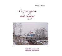 Ce jour qui a tout changé