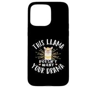 Ce Lama ne Veut Pas Votre Drama Coque pour iPhone 15 Pro Max