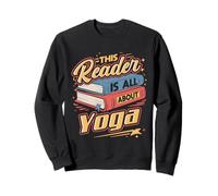 Ce Lecteur est Tout au Sujet du Yoga | Amateur de Livres et Bien-être Amusant Sweatshirt
