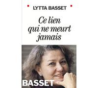 Ce lien qui ne meurt jamais