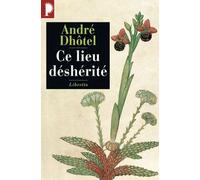 Ce lieu déshérité