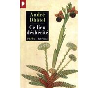 Ce lieu déshérité – Phebus Creation