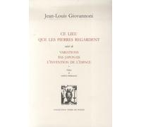 Ce Lieu Que Les Pierres Regardent - Variations, Pas Japonais, L'invention De L'espace
