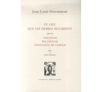 Ce Lieu Que Les Pierres Regardent - Variations, Pas Japonais, L'invention De L'espace