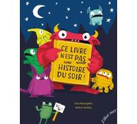 Ce livre n'est PAS une histoire du soir