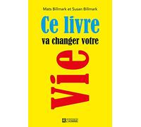 Ce livre va changer votre vie