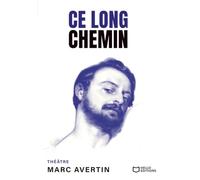 Ce long chemin