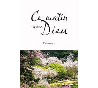Ce matin avec Dieu: Tome 1