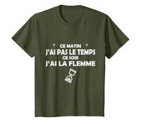 Ce Matin J'Ai Pas Le Temps, ce Soir J'Ai la Flamme T-Shirt, Enfant, Olive, 12 Ans