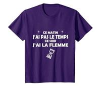 Ce Matin J'Ai Pas Le Temps, ce Soir J'Ai la Flamme T-Shirt, Enfant, Violet, 6 Ans