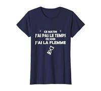Ce Matin J'Ai Pas Le Temps, ce Soir J'Ai la Flamme T-Shirt, Femme, Bleu Marine, XS