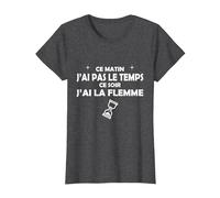 Ce Matin J'Ai Pas Le Temps, ce Soir J'Ai la Flamme T-Shirt, Femme, Chiné Foncé, 3XL