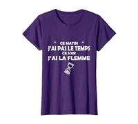 Ce Matin J'Ai Pas Le Temps, ce Soir J'Ai la Flamme T-Shirt, Femme, Violet, S