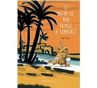 Ce matin là, mon voyage a commencé Stéphane-Yves Barroux (Auteur)