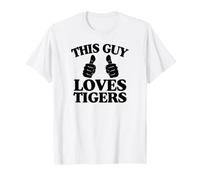 Ce mec Aime Les Deux Pouces des Tigres T-Shirt