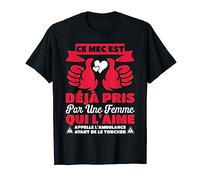 Ce Mec Est Dejà Prit Couple Coeur Saint Valentin Cadeau T-Shirt