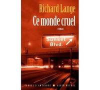 Ce monde cruel