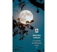 Ce monde est tellement beau