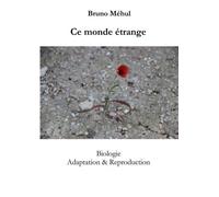ce monde étrange