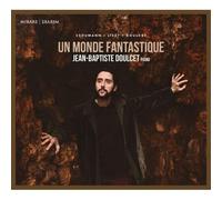 Jean-Baptiste Doulcet – Un Monde Fantastique – CD – Harmonia Mundi