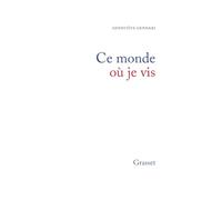 Ce monde où je vis