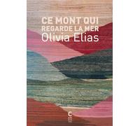 Ce Mont qui regarde la mer