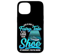 Ce n’est Pas Un Conte de fées si Vous perdez Une Chaussure à Coque pour iPhone 15