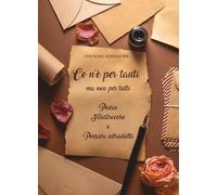 Ce n'è per tanti. Ma non per tutti. Poesie. Filastrocche e pensieri introdotti