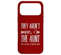 Ce ne sont Pas Les miens, Je suis la Tante - Auntie préférée Amusante de Mes tantes Coque pour iPhone 17 Pro Max