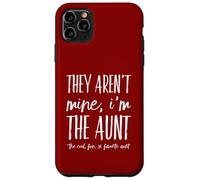 Ce ne sont Pas Les miens, Je suis la Tante - Auntie préférée Amusante de Mes tantes Coque pour iPhone 11 Pro Max