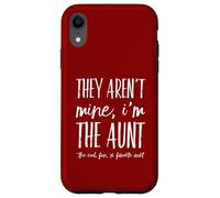 Ce ne sont Pas Les miens, Je suis la Tante - Auntie préférée Amusante de Mes tantes Coque pour iPhone XR
