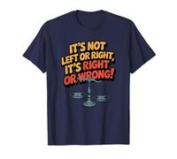 Ce n'est ni à Gauche ni à Droite, C'est Bien ou Mal T-Shirt