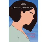 Ce n'est pas dans ma tete: Seconde Vague Covid 19