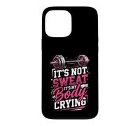 Ce n'est Pas de la Sueur, C'est Mon Corps Qui pleure Coque pour iPhone 13 Pro Max