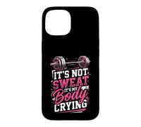 Ce n'est Pas de la Sueur, C'est Mon Corps Qui pleure Coque pour iPhone 15