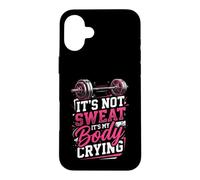 Ce n'est Pas de la Sueur, C'est Mon Corps Qui pleure Coque pour iPhone 16 Plus