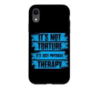 Ce n'est Pas de la Torture Physiothérapeute Physiothérapie Physio Coque pour iPhone XR