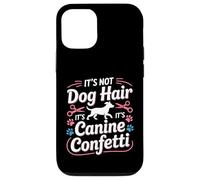 Ce n'est Pas des Poils de Chien, ce sont des confettis canins pour Le toilettage des Chiens Coque pour iPhone 12/12 Pro