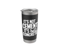 Ce n'est pas du ciment, c'est du béton, un constructeur amusant Gobelet isotherme en acier inoxydable double paroi